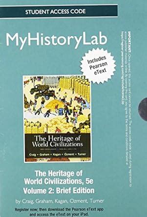 NEW MyLab History Student Access Code Card for Heritage of World Civilizations Volume 2 standalone Doc