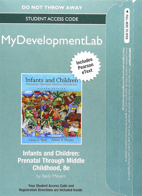 NEW MyLab Human Development with Pearson eText Standalone Access Card for Infants and Children Prenatal through Middle Childhood 8th Edition Reader