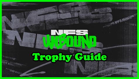 NFS Unbound: The Ultimate Trophy Guide