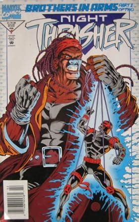 NIGHT THRASHER 7 Brothers in Arms Part One February 1994 Volume 1 Reader