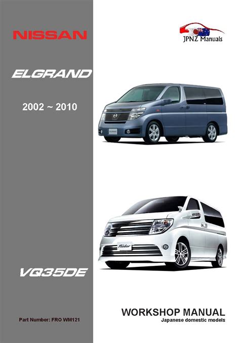 NISSAN ELGRAND E51 MANUAL DOWNLOAD Ebook Kindle Editon