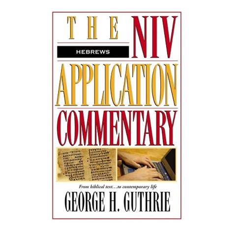 NIV Application Commentary Hebrews Hardcover by Guthrie George H Reader