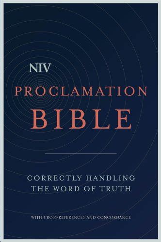 NIV Proclamation Bible Hardcover Correctly Handling the Word of Truth Epub