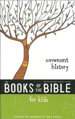 NIrV The Books of the Bible for Kids Covenant History Softcover Discover the Beginnings of God s People Kindle Editon