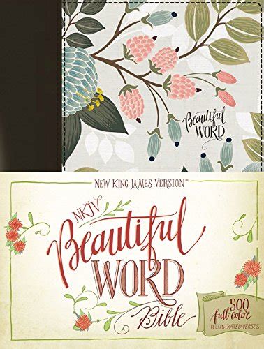 NKJV Beautiful Word Bible Cloth over Board Multi-color Floral Red Letter Edition 500 Full-Color Illustrated Verses Doc