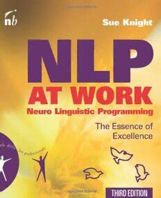 NLP at Work: The Essence of Excellence Ebook PDF