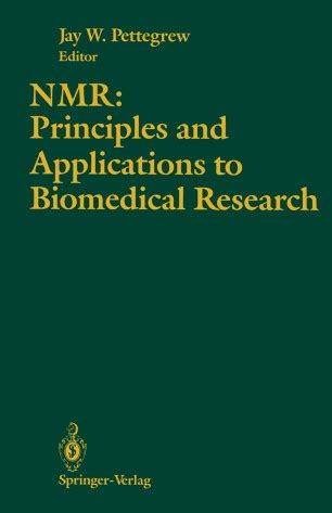 NMR Principles and Applications to Biomedical Research Reader