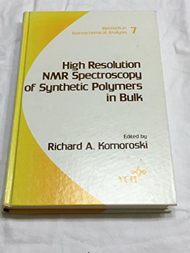 NMR Spectroscopy of Polymers 1st Edition Reader