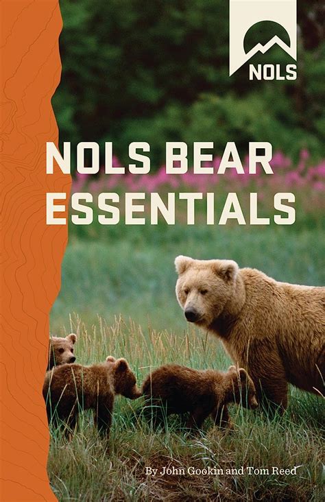 NOLS Bear Essentials Hiking and Camping in Bear Country PDF