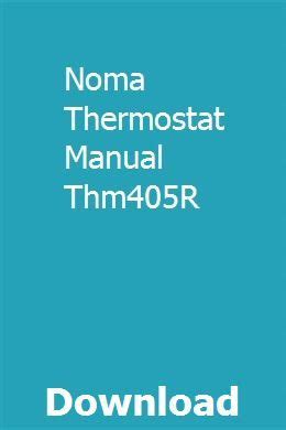 NOMA THERMOSTAT MANUAL THM405R Ebook Reader