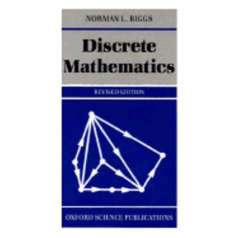 NORMAN BIGGS DISCRETE MATHEMATICS SOLUTIONS Ebook PDF