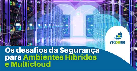 NSX: Segurança e Rede para Ambientes Multicloud