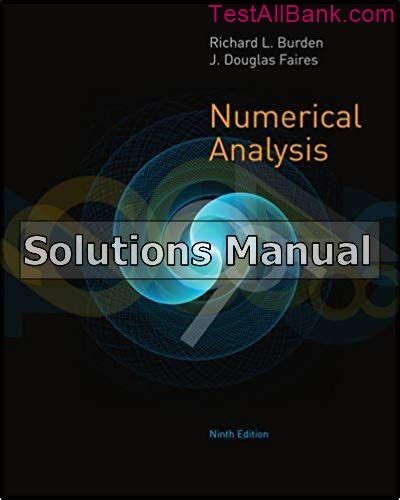 NUMERICAL ANALYSIS BURDEN SOLUTION MANUAL 9TH EDITION Ebook Epub