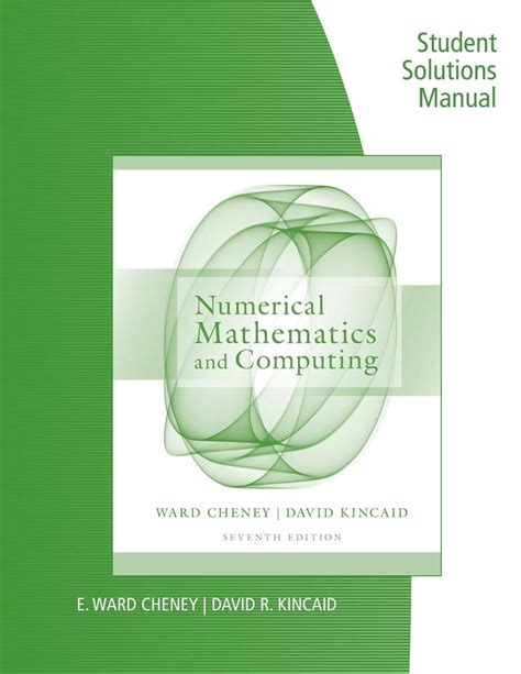 NUMERICAL MATHEMATICS AND COMPUTING SOLUTION MANUAL 6TH Ebook Doc