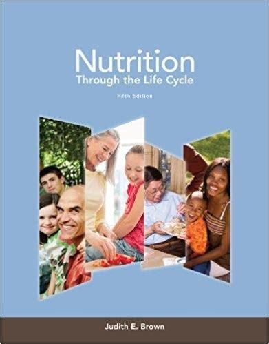 NUTRITION THROUGH THE LIFE CYCLE 5TH EDITION Ebook Epub
