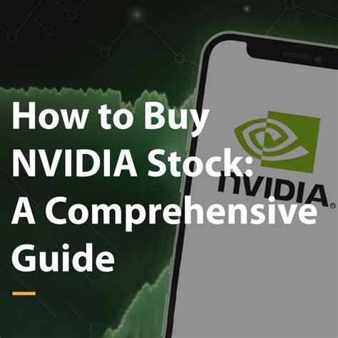 NVIDIA Stock Market: A Comprehensive Guide to Investing in the Tech Giant