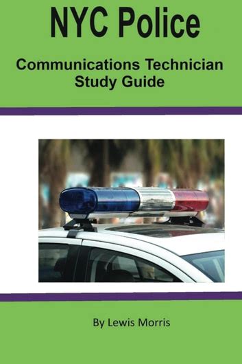 NYC POLICE COMMUNICATIONS TECHNICIAN STUDY GUIDE Ebook Kindle Editon