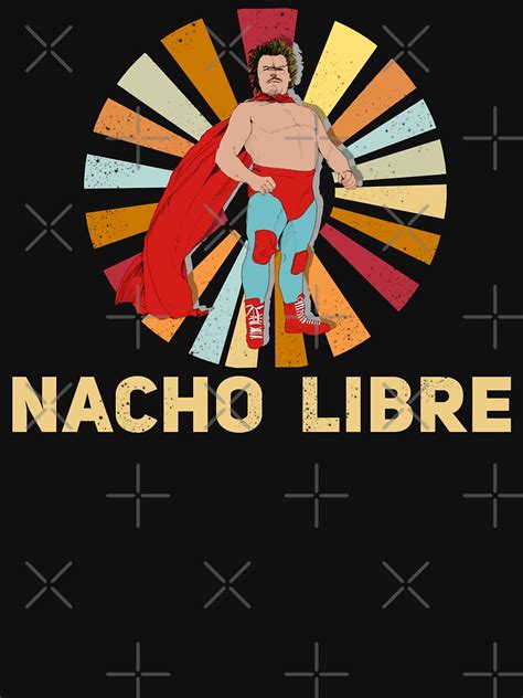 Nacho Libre T-Shirts: A Guide to the Best Shirts for Fans of the Cult Classic