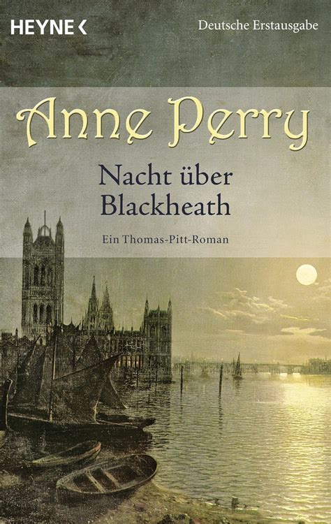Nacht über Blackheath Ein Thomas-Pitt-Roman Die Thomas and Charlotte-Pitt-Romane 29 German Edition Epub