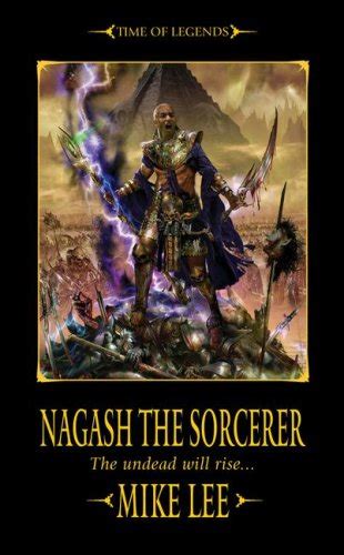 Nagash the Sorcerer Time of Legends Nagash Trilogy PDF