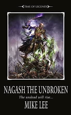 Nagash the Unbroken Book Two of the Nagash Trilogy Warhammer PDF