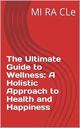 Nahirr: The Ultimate Guide to a Holistic Approach to Health and Well-being