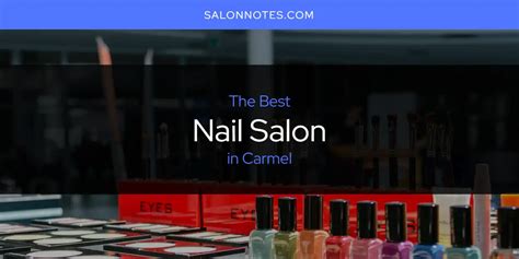 Nail Salon Carmel Indiana: 9 Unveiled Perks That'll Elevate Your Nail Game