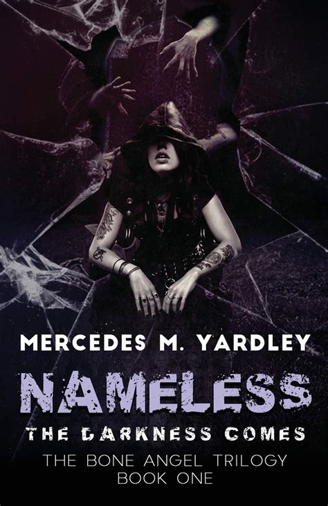 Nameless The Darkness Comes Bone Angel Reader