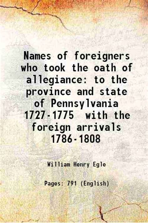 Names of Foreigners Who Took the Oath of Allegiance to the Province and State of Pennsylvania Kindle Editon