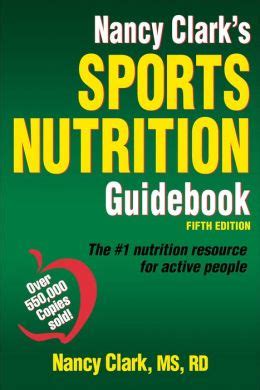 Nancy Clark's Sports Nutrition Guidebook 5th Edition Kindle Editon