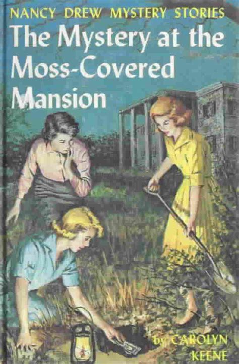 Nancy Drew 18 Mystery of the Moss-Covered Mansion
