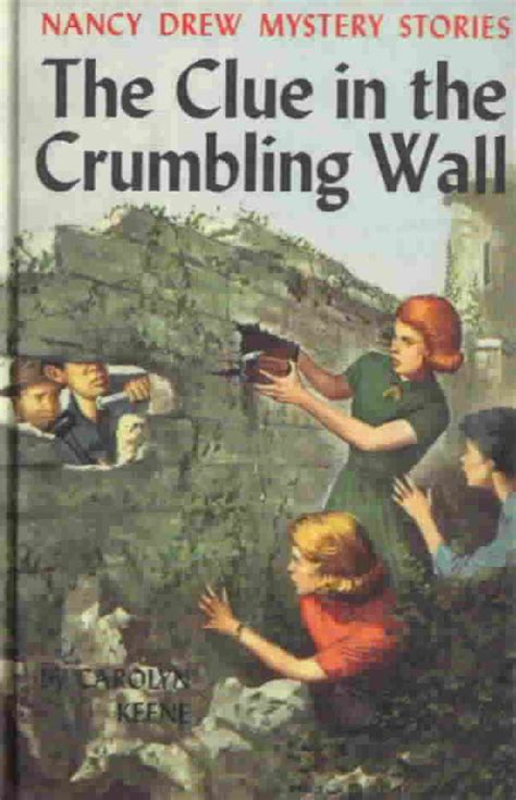 Nancy Drew 22 The Clue in the Crumbling Wall