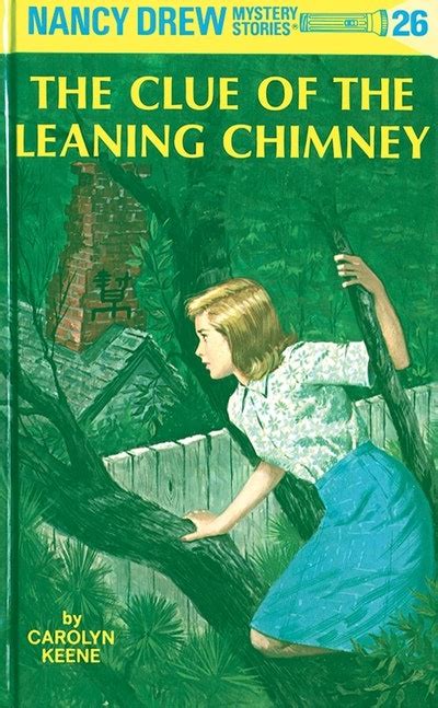 Nancy Drew 26 The Clue of the Leaning Chimney