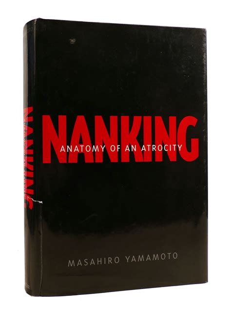 Nanking Anatomy of an Atrocity Reader