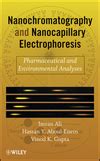 Nano Chromatography and Capillary Electrophoresis Pharmaceutical and Environmental Analyses Epub