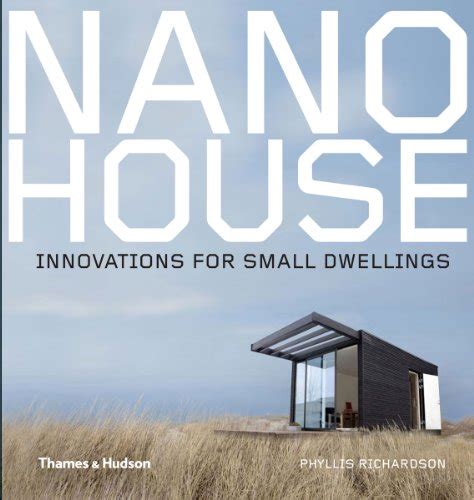 Nano House: Innovations for Small Dwellings Ebook Kindle Editon