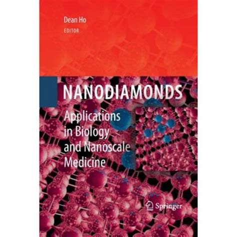 Nanodiamonds Applications in Biology and Nanoscale Medicine Doc