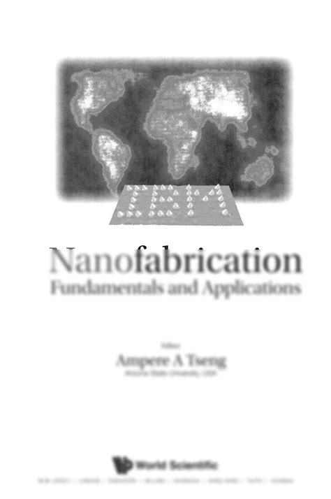 Nanofabrication Fundamentals and Applications Reader