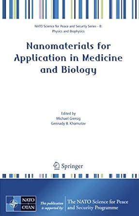 Nanomaterials for Application in Medicine and Biology 1st Edition Reader