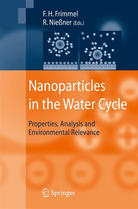 Nanoparticles in the Water Cycle Properties, Analysis and Environmental Relevance Epub