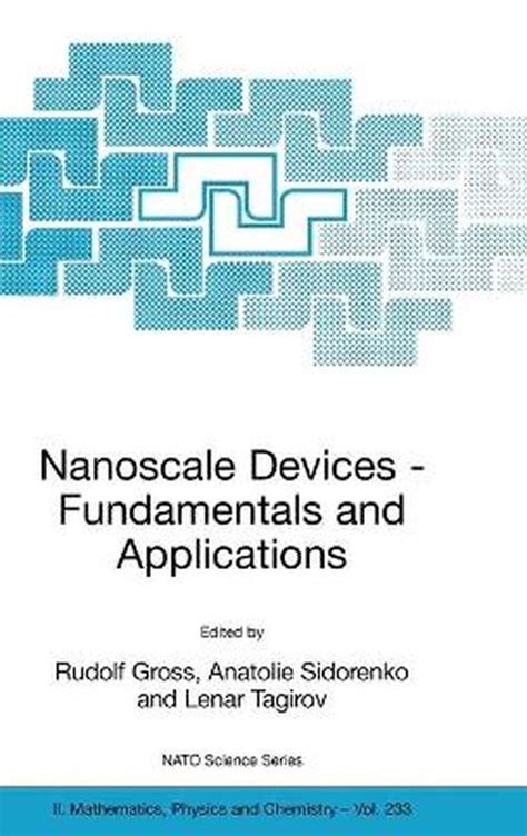 Nanoscale Devices - Fundamentals and Applications Proceedings of the NATO Advanced Research Workshop Kindle Editon