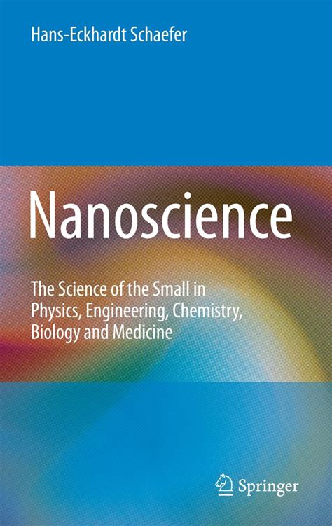 Nanoscience The Science of the Small in Physics, Engineering, Chemistry, Biology and Medicine Epub