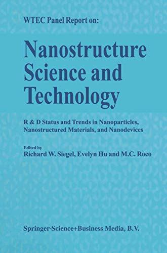 Nanostructure Science and Technology R & D Status and Trends in Nanoparticles, Nanostruc Kindle Editon