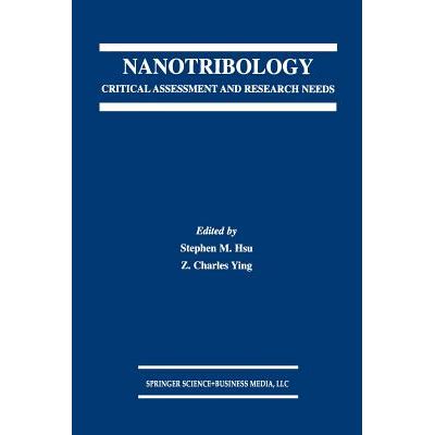 Nanotribology Critical Assessment and Research Needs Doc