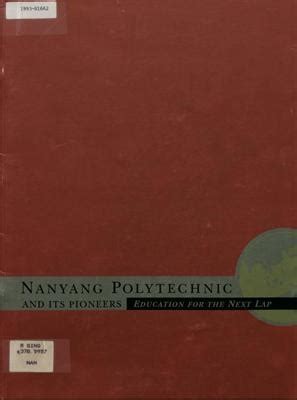 Nanyang Polytechnic: A Pioneer in Education