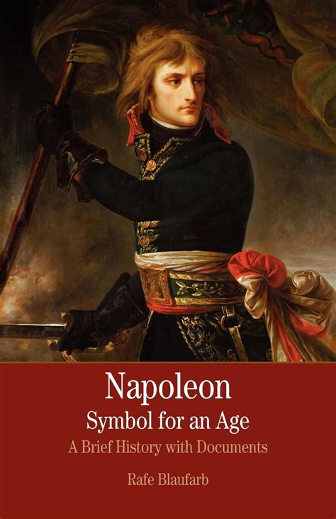 Napoleon: A Symbol for an Age: A Brief History with Documents (The Bedford Series in Istory and Cul Epub