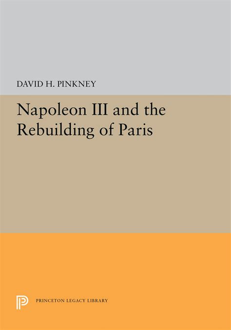Napoleon III and the Rebuilding of Paris Ebook PDF