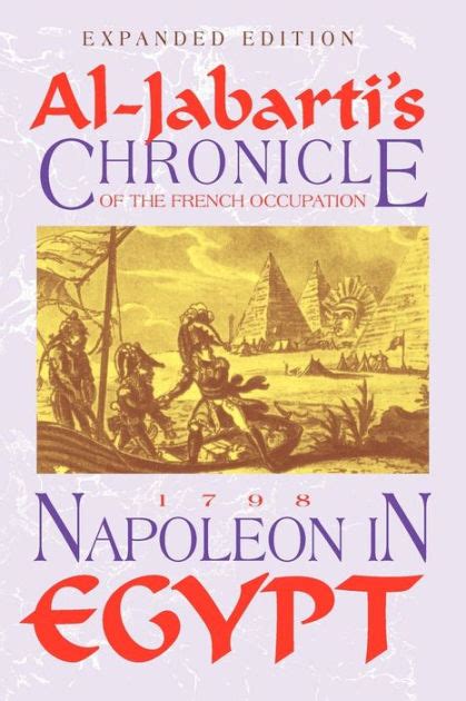 Napoleon In Egypt: Al-jabartis Chronicle Of The French Occupation, 1798 Ebook Doc