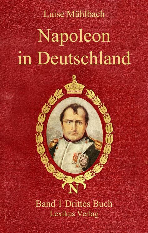 Napoleon in Deutschland Rastatt Und Jena ... Kindle Editon