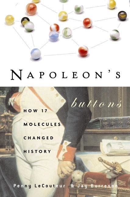 Napoleons Buttons Molecules Changed History Epub